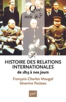Histoire des relations internationales / de 1815 à nos jours
