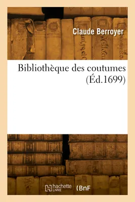 Bibliothèque des coutumes