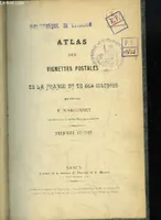 Atlas des Vignettes Postales de la France et de ses Colonies.