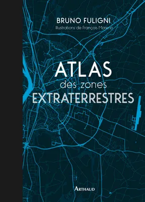 ATLAS DES ZONES EXTRATERRESTRES