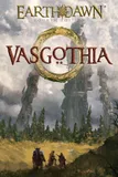 Earthdawn 4 - Vasgothia