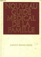 Nouveau guide medical de la famille