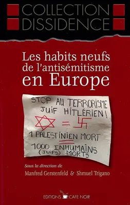 Les habits neufs de l'antisémitisme en Europe