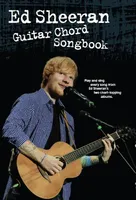 Ed Sheeran: Guitar Chord Songbook, Play and sing every song from Ed Sheeran's two chart-topping albums