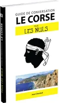 Le corse - Guide de conversation Pour les Nuls, 2e edition