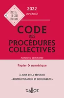 Code des procédures collectives 2022, annoté & commenté. 20e éd.