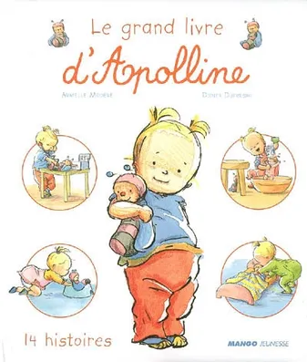 Le grand livre d'Apolline, 14 histoires