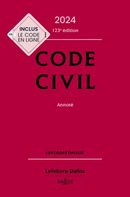 Code civil 2024, annoté. 123e éd.