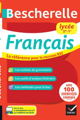 Bescherelle Français lycée (2de, 1re) - Nouveau bac, la référence pour le bac de français