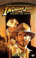 Les aventures d'Indiana Jones, 12, Indiana Jones, T12 : Indiana Jones et le secret du sphinx