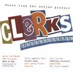 MUSIC FROM THE MOTION PICTURE CLERKS