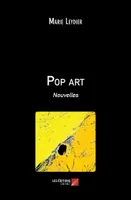 Pop art, Nouvelles