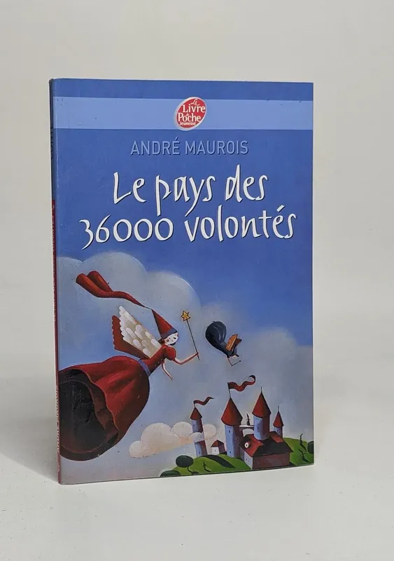 Livres Jeunesse de 6 à 12 ans Romans Le pays des 36000 volontés André Maurois