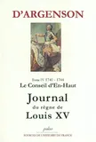 Journal du marquis d'Argenson, Tome IV, 1741-1744, le Conseil d'en-haut, JOURNAL DU REGNE DE LOUIS XV. T4 (1741-1744) Le Conseil d'En-Haut