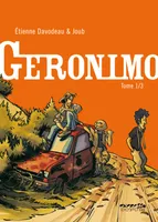 Géronimo, Tome 1, Geronimo - Tome 1