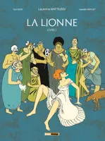 1, La Lionne - Livre I, Volume 1