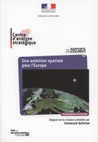 Une ambition spatiale pour l'Europe, vision française à l'horizon 2030