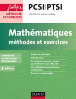Mathématiques Méthodes et Exercices PCSI-PTSI - 3e éd. - Conforme au nouveau programme, Conforme au nouveau programme