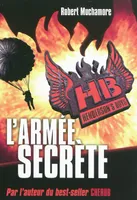 3, HB Henderson's boys, L'armée secrète, L'armée secrète - Grand format