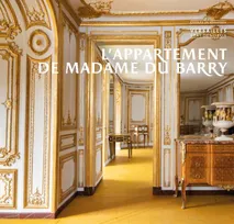 L'Appartement de Madame du Barry, COLLECTION ETAT DES LIEUX