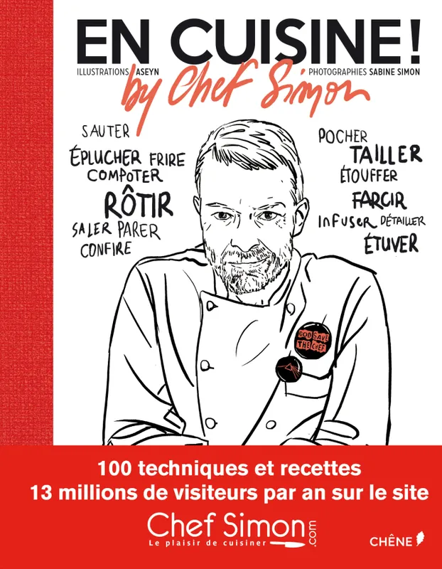 Livres Loisirs Gastronomie Cuisine En cuisine ! by Chef Simon Bertrand Simon, Sabine Simon
