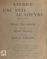 Une nuit au Louvre, Opérette en 3 actes