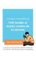 Réussir son Bac de français 2024 : Analyse du recueil Petit Bodiel et autres contes de la savane de Amadou Hampâté Bâ
