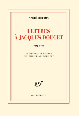 Lettres à Jacques Doucet (1920-1926)
