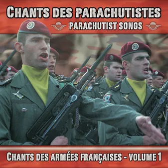 CD / MUSIQUE MILITAIRE / Chants des Armées françaises / vol.1 : Chants des parachutistes 1938 /