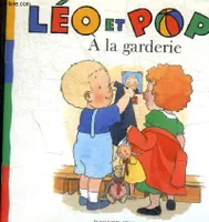 Léo et Popi, A LA GARDERIE - LEO ED 2006