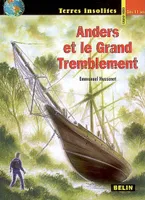 3, Anders et le Grand Tremblement, Episode 3