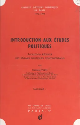 Introduction aux études politiques, Évolution récente des régimes politiques contemporains