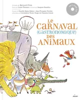 Le carnaval gastronomique des animaux