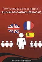 Trois langues dans la poche - anglais, espagnol, français, Livre