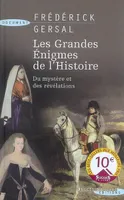 Les grandes énigmes de l'histoire - du mystère et des révélations - Collection succès du livre.