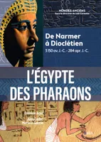 L'Égypte des pharaons, De Narmer à Dioclétien 3 150 av. J.-C.-284 apr. J.-C.