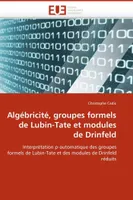 Algébricité, groupes formels de lubin-tate et modules de drinfeld