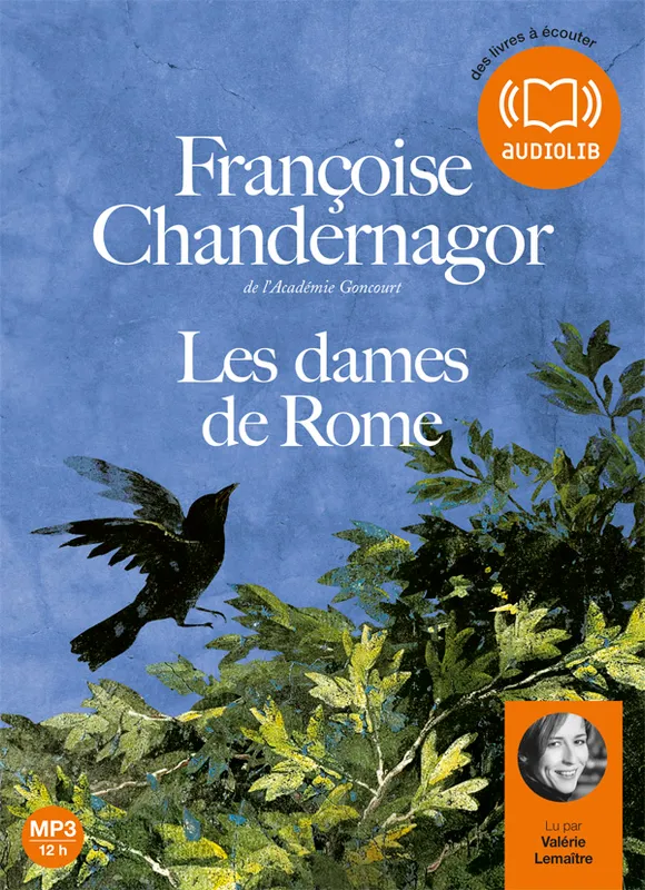 Les Dames de Rome, Livre audio 1CD MP3 - 640 Mo Françoise Chandernagor