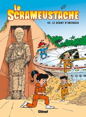 Le Scrameustache - Tome 42, Le géant d'Imenoca