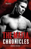 7, Bound by the Past - The Mafia Chronicles, T7, La saga best-seller américaine enfin en France !
