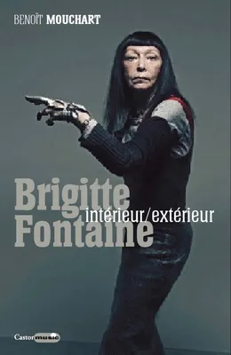Brigitte Fontaine - Intérieur/extérieur, intérieur-extérieur