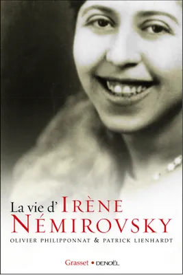 La vie d'Irène Némirovsky / 1903-1942