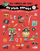 Le cahier de jeux du p'tit pirate