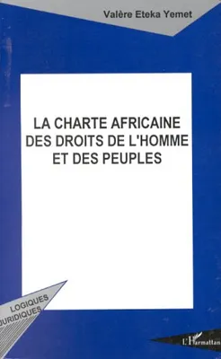 La charte africaine des droits de l'homme et des peuples, étude comparative