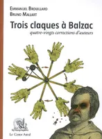 Trois claques à Balzac - 80 corrections d'auteur, quatre-vingts corrections d'auteurs