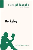 Berkeley (Fiche philosophe), Comprendre la philosophie avec lePetitPhilosophe.fr