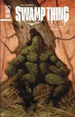 2, Swamp Thing Infinite tome 2