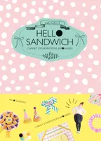 Hello Sandwich : Carnet d'inspirations japonaises, Jolies créations pour plaisirs minuscules