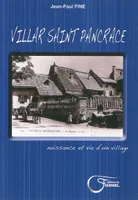 Villar-Saint-Pancrace - naissance et vie d'un village, naissance et vie d'un village