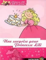 Princesse Lili folle de poneys !, 6, Princesse Lili folle de poneys Tome VI : Une surprise pour Princesse Lili